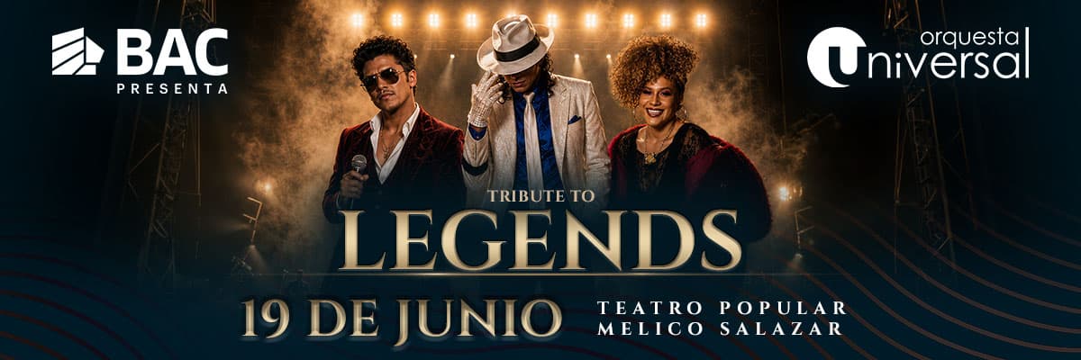 “TRIBUTE TO LEGENDS” | TEATRO POPULAR MELICO SALAZAR